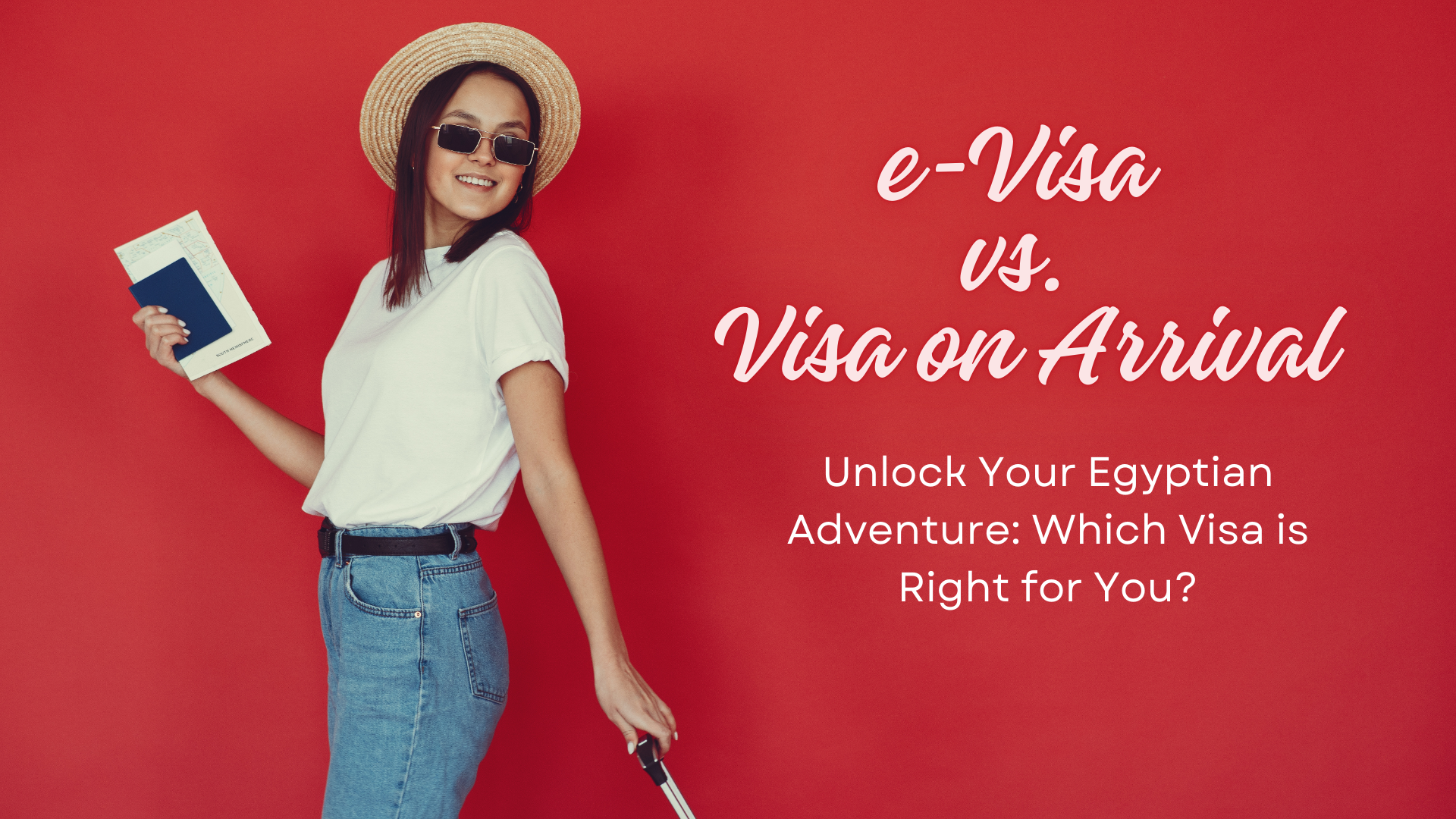 Egypt e-Visa vs. Visa on Arrival: Which is Right for You?